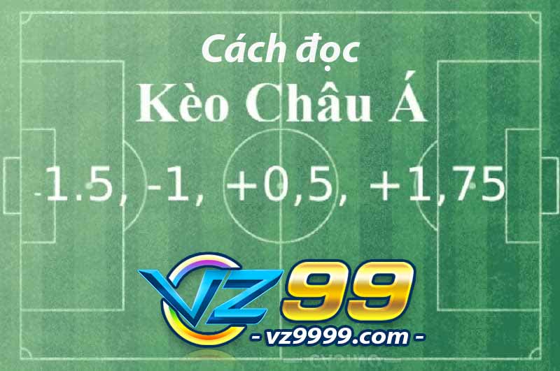 Cách đọc kèo Châu Á